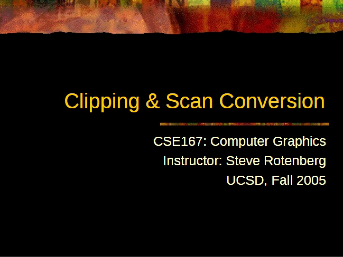 Scan Conversion and Clipping