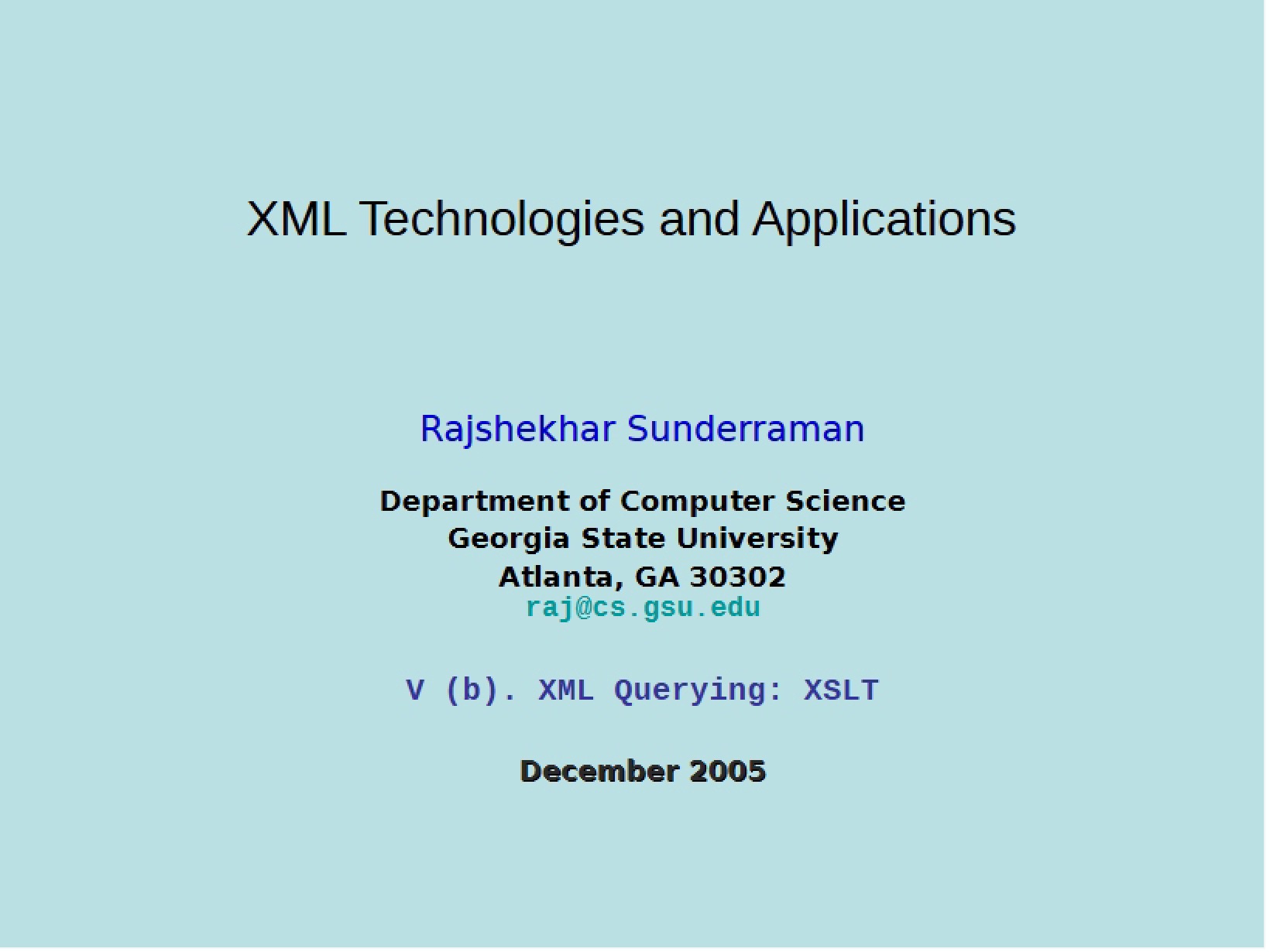 XML Querying with XSL - Databases and the Web
