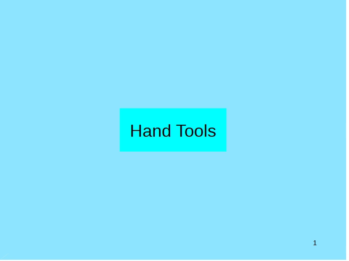 Overview of Hand Tools