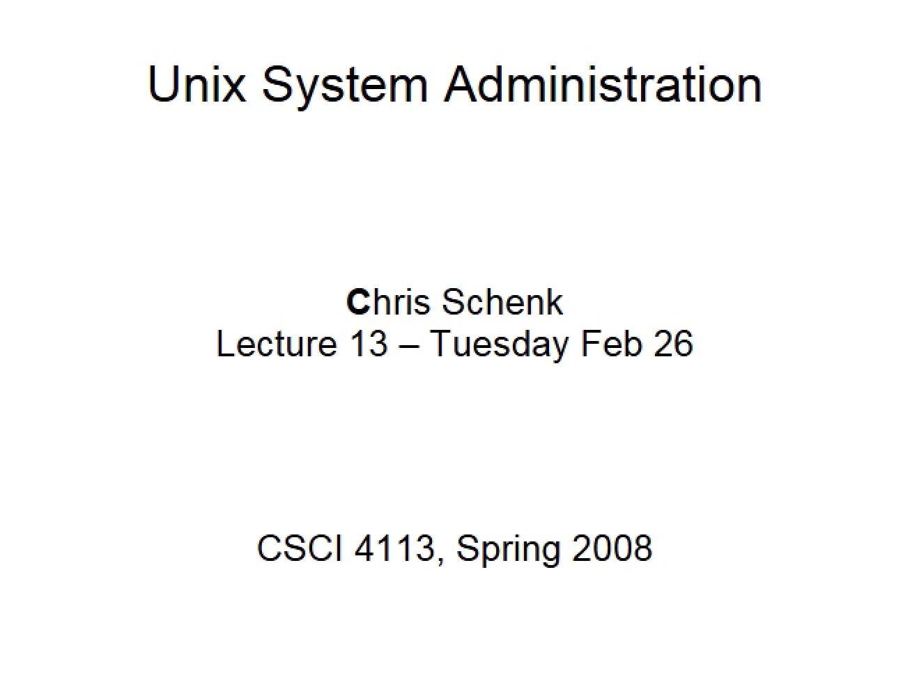 Thirteenth Lecture for Unix System Administration