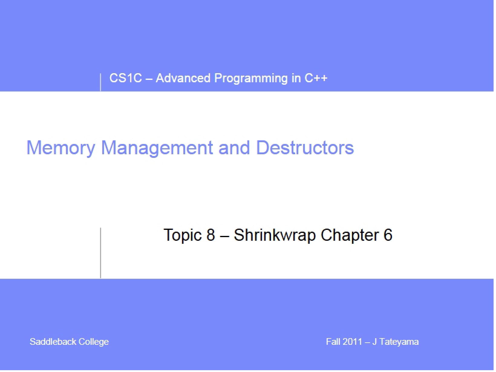 Destructors and Memory Management