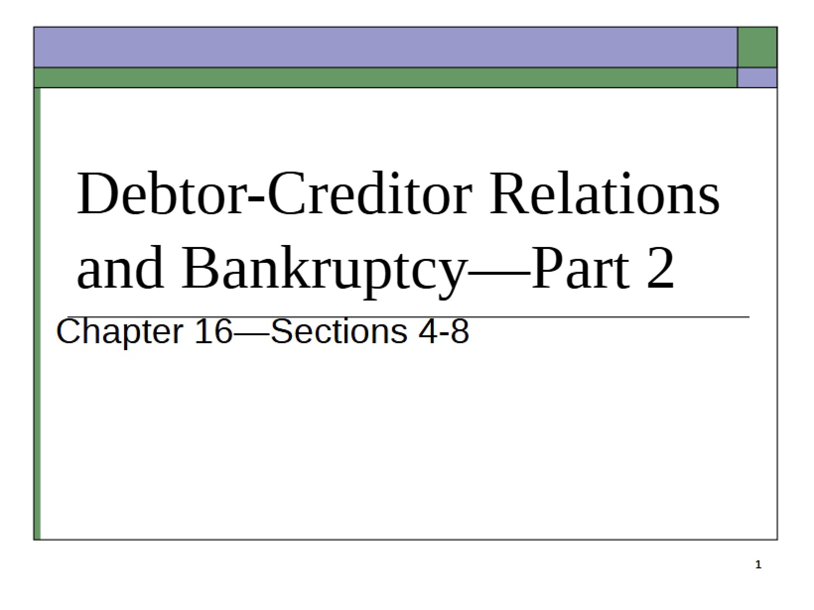 Chapter 16 Part Two (Fall 2014)
