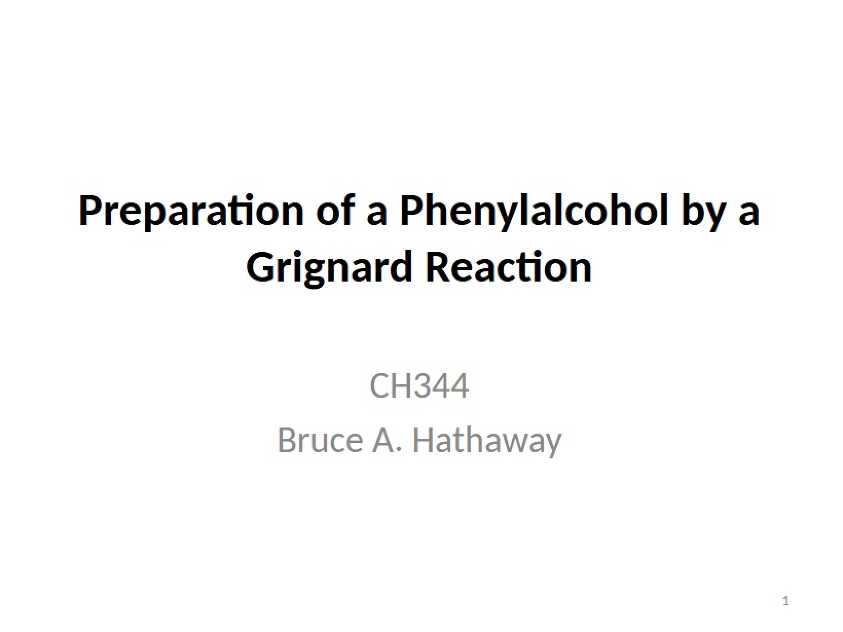 Grignard Reaction Phenylalcohol Preparation