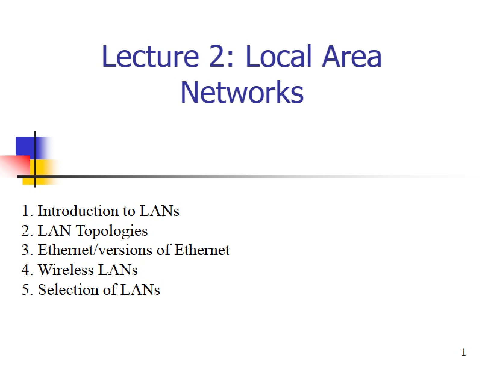 Lecture 2 Slides (Fall 2014)