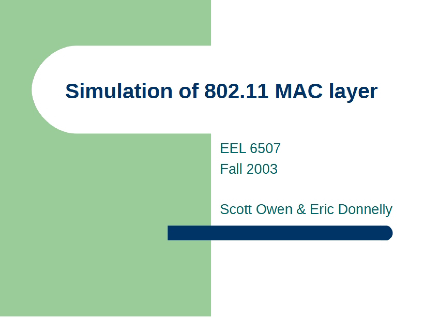 802.11 MAC Layer Simulation