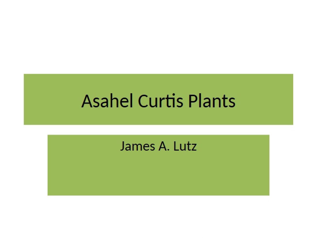 Plants of Asahel Curtis
