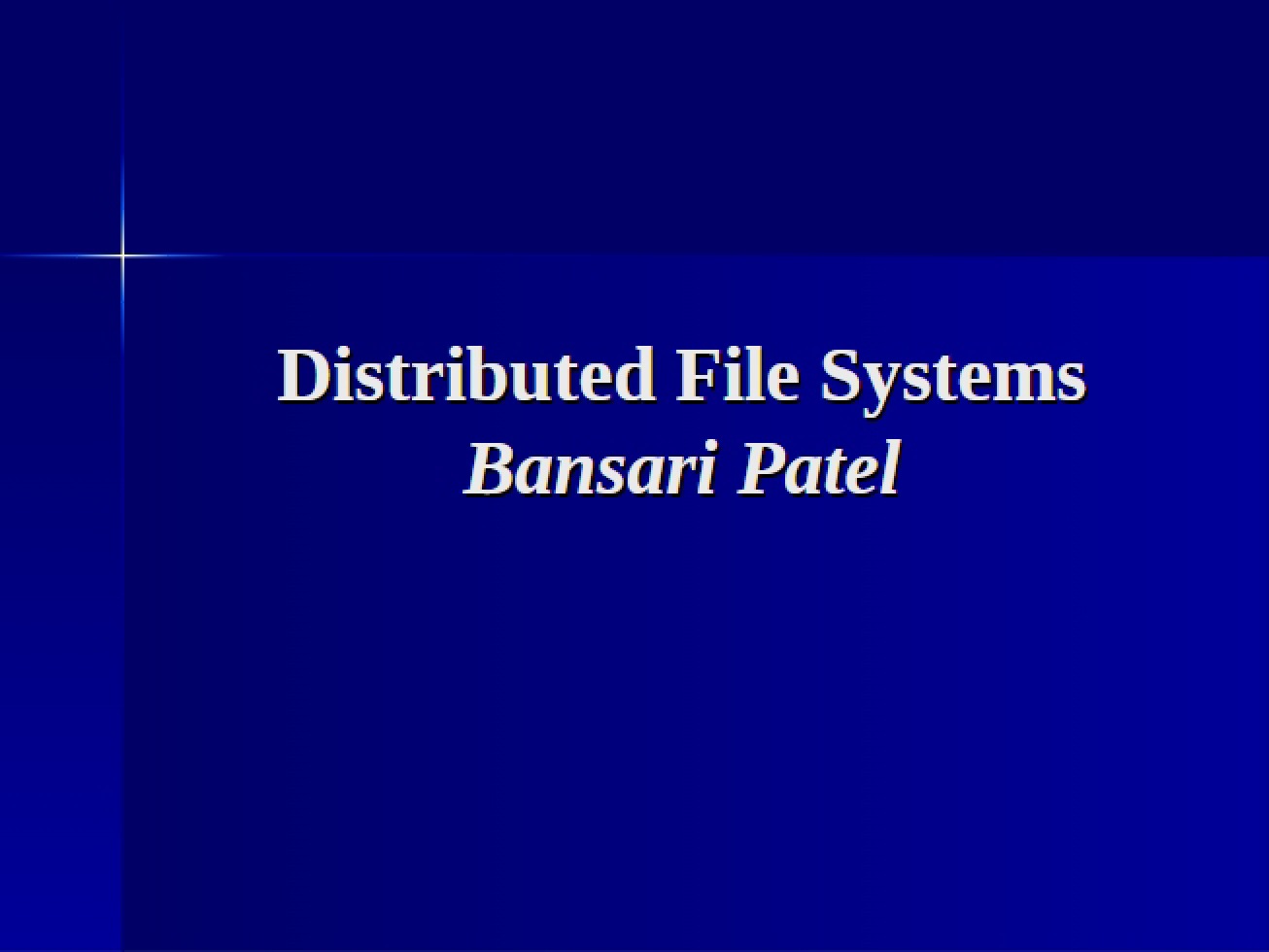 File Systems of Distributed Nature - CS 5780