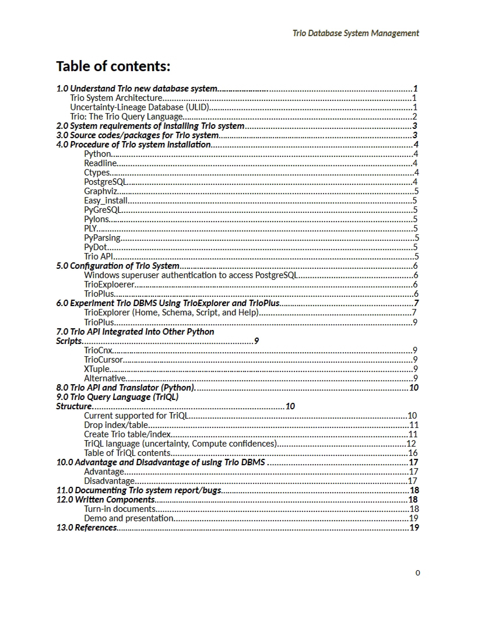 Management of Trio Database Systems
