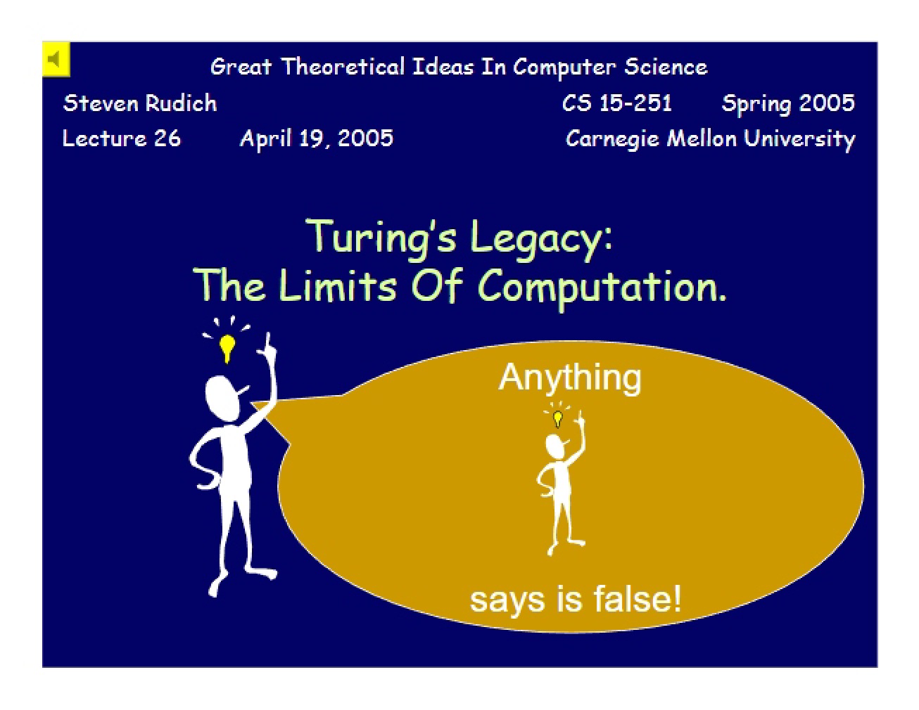 Lecture 26 Great Theoretical Ideas