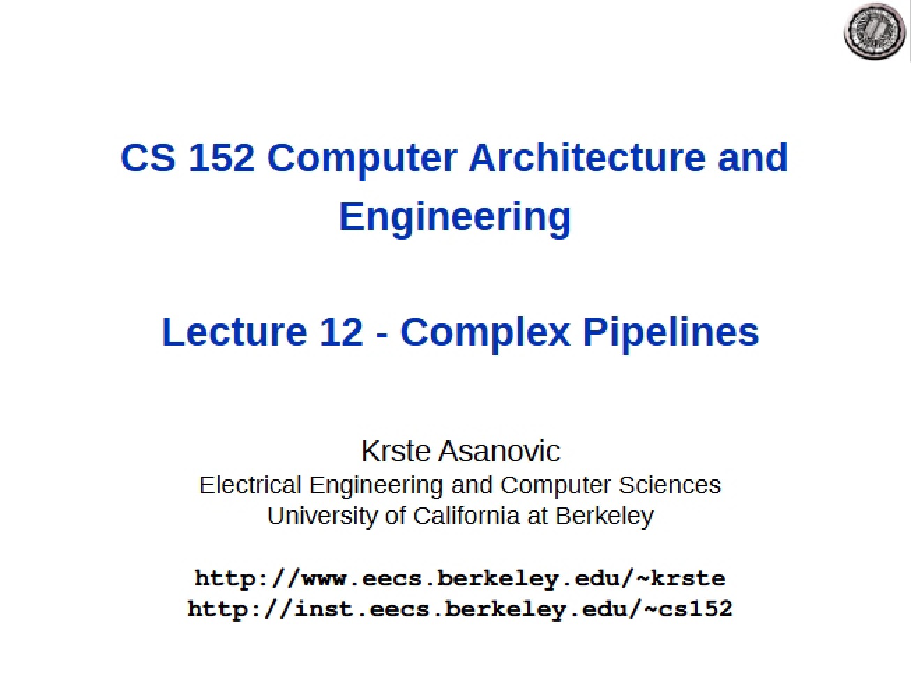 Complex Pipeline Architectures
