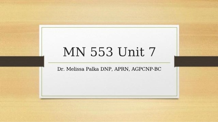 Unit 7 - MN 553