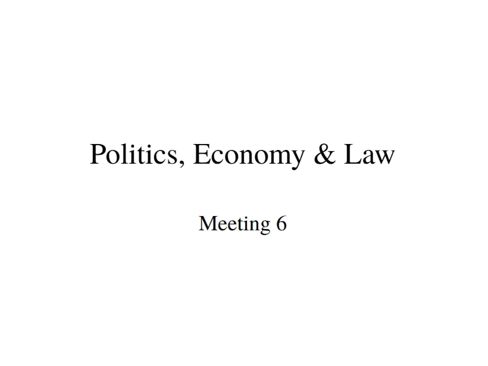 Law, Economy, and Politics