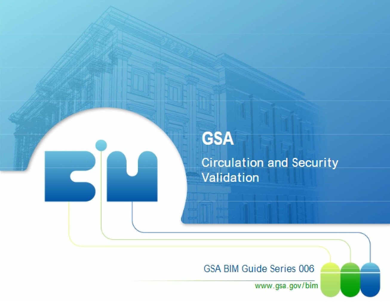 Circulation and Security Validation for Buildings