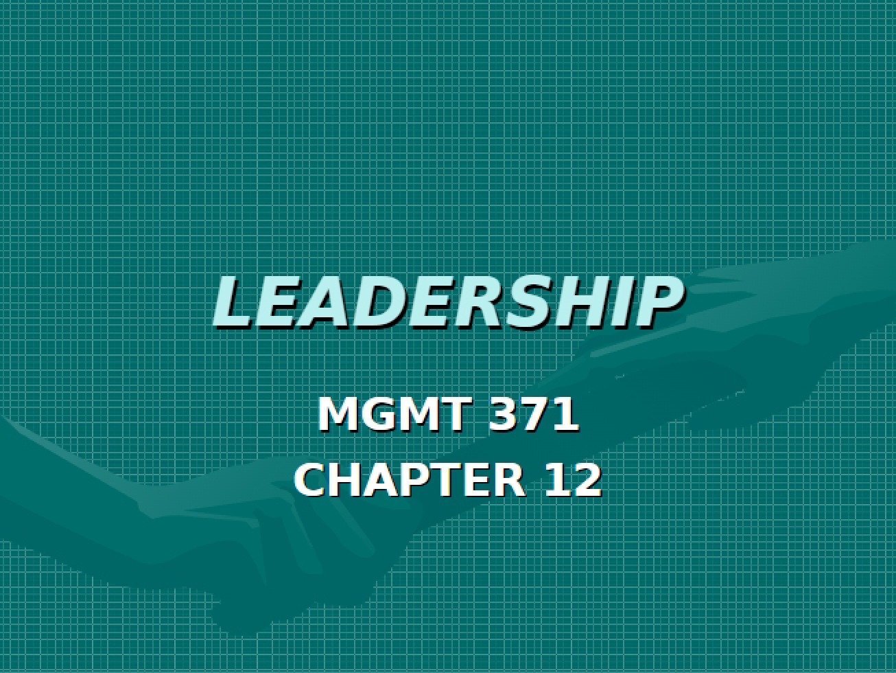 Study of Leadership in Organizations