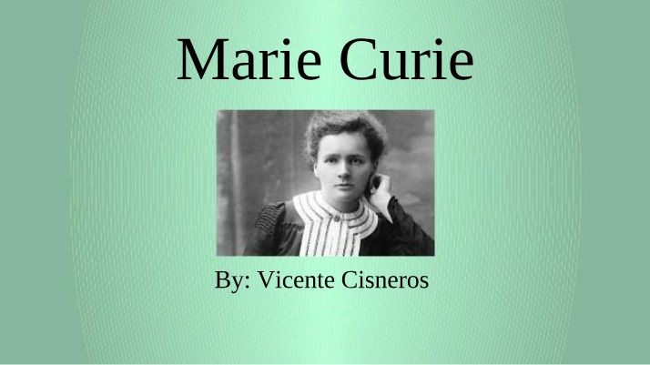 Marie Curie - The Inspiring Story of a Nobel Prize Winner