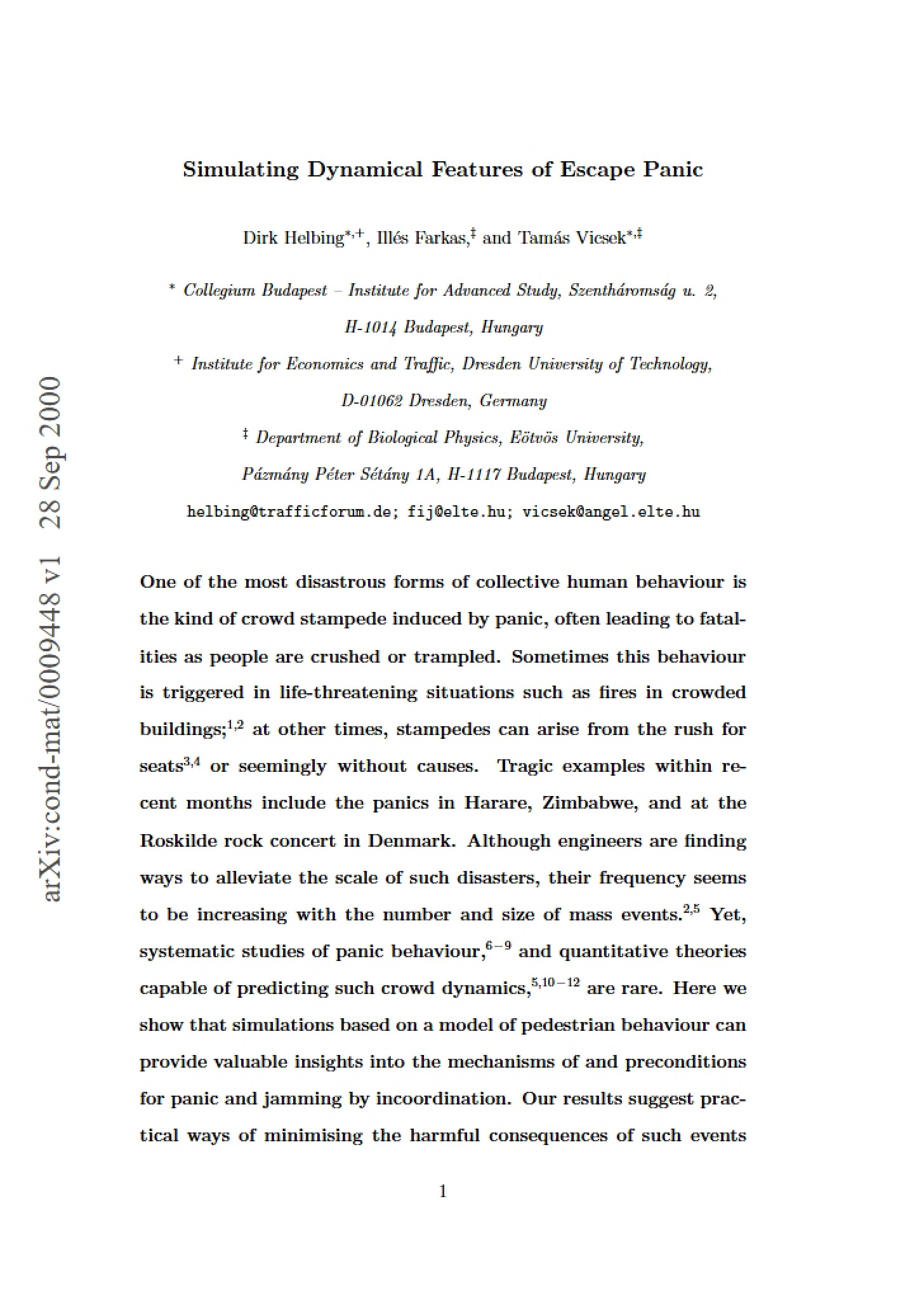 Escape Panic Simulating Dynamical Features