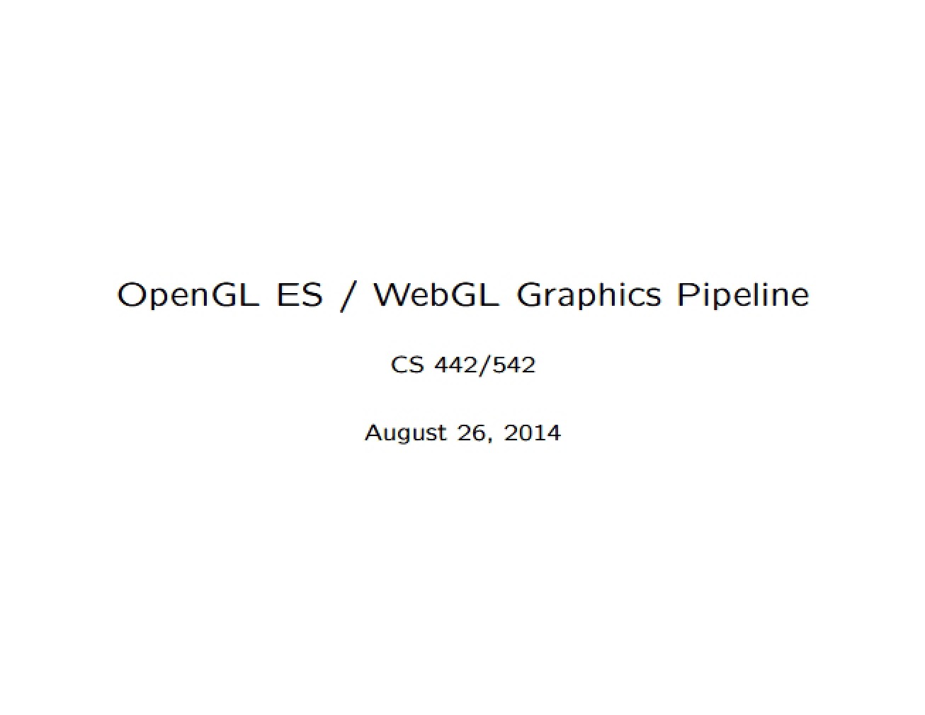 Graphics Pipeline OpenGL ES and WebGL