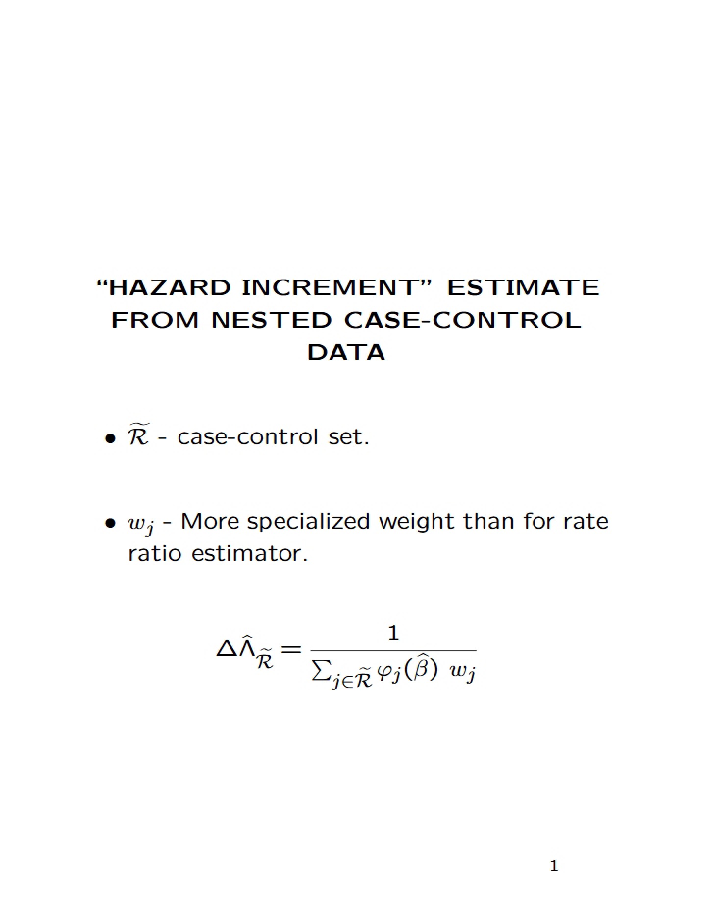 Estimation of Baseline Hazard Increment (June 6, 2011)