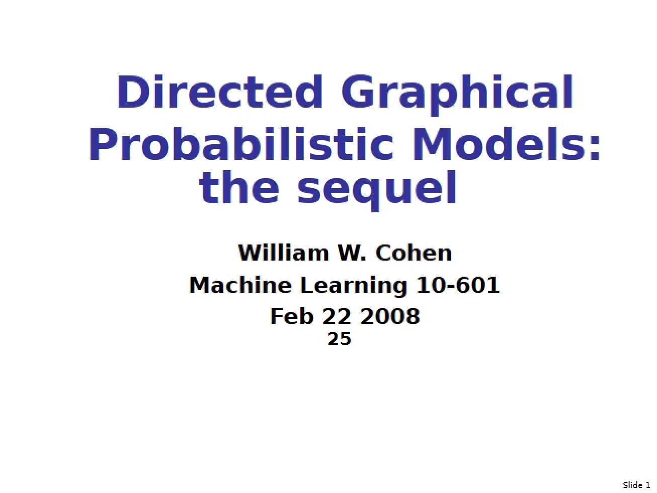 Probabilistic Models using Directed Graphics