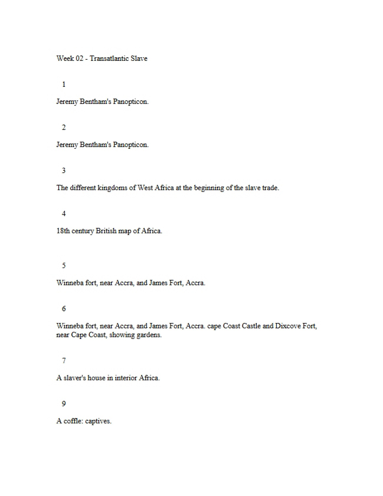 Transatlantic Slave: Week Two