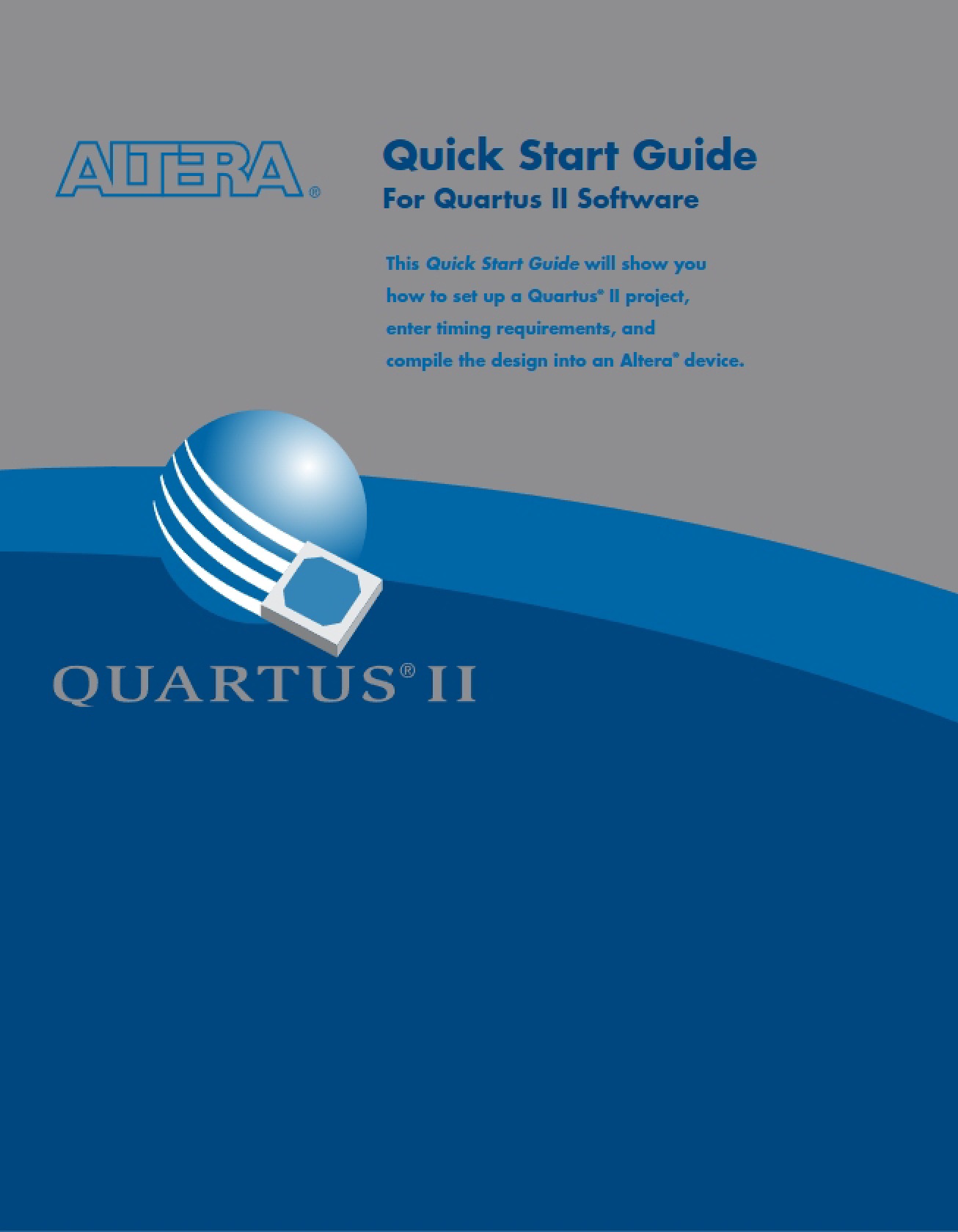 Quartus II Software Quick Start Guide