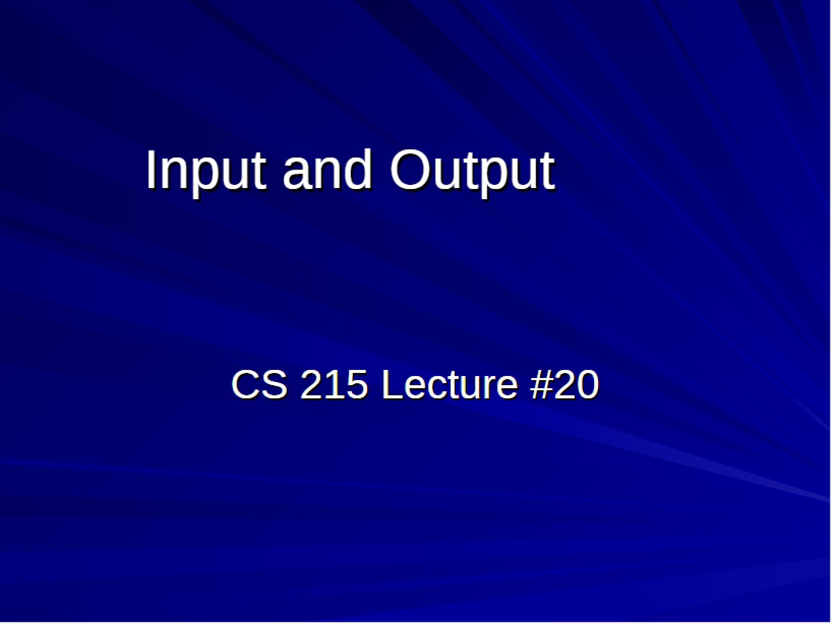 Output and Input
