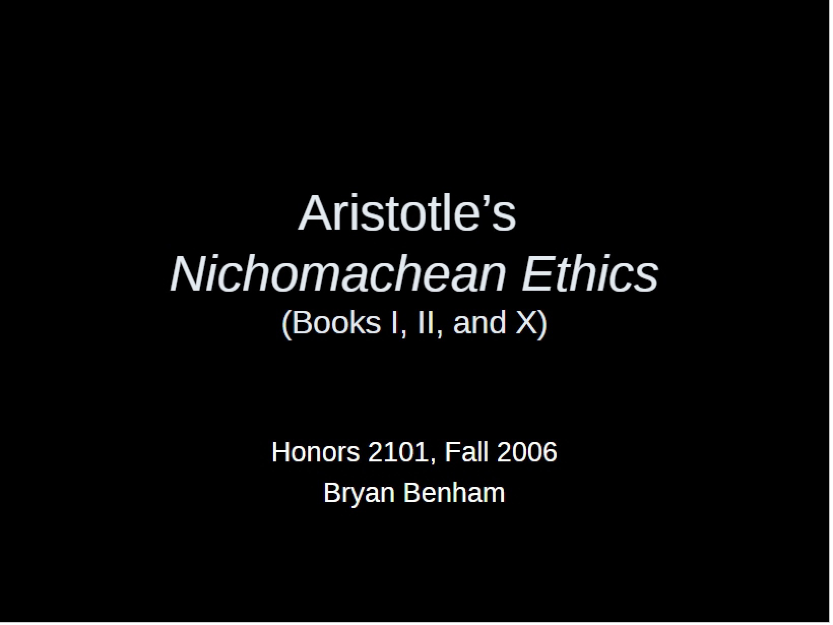Nichomachean Ethics by Aristotle