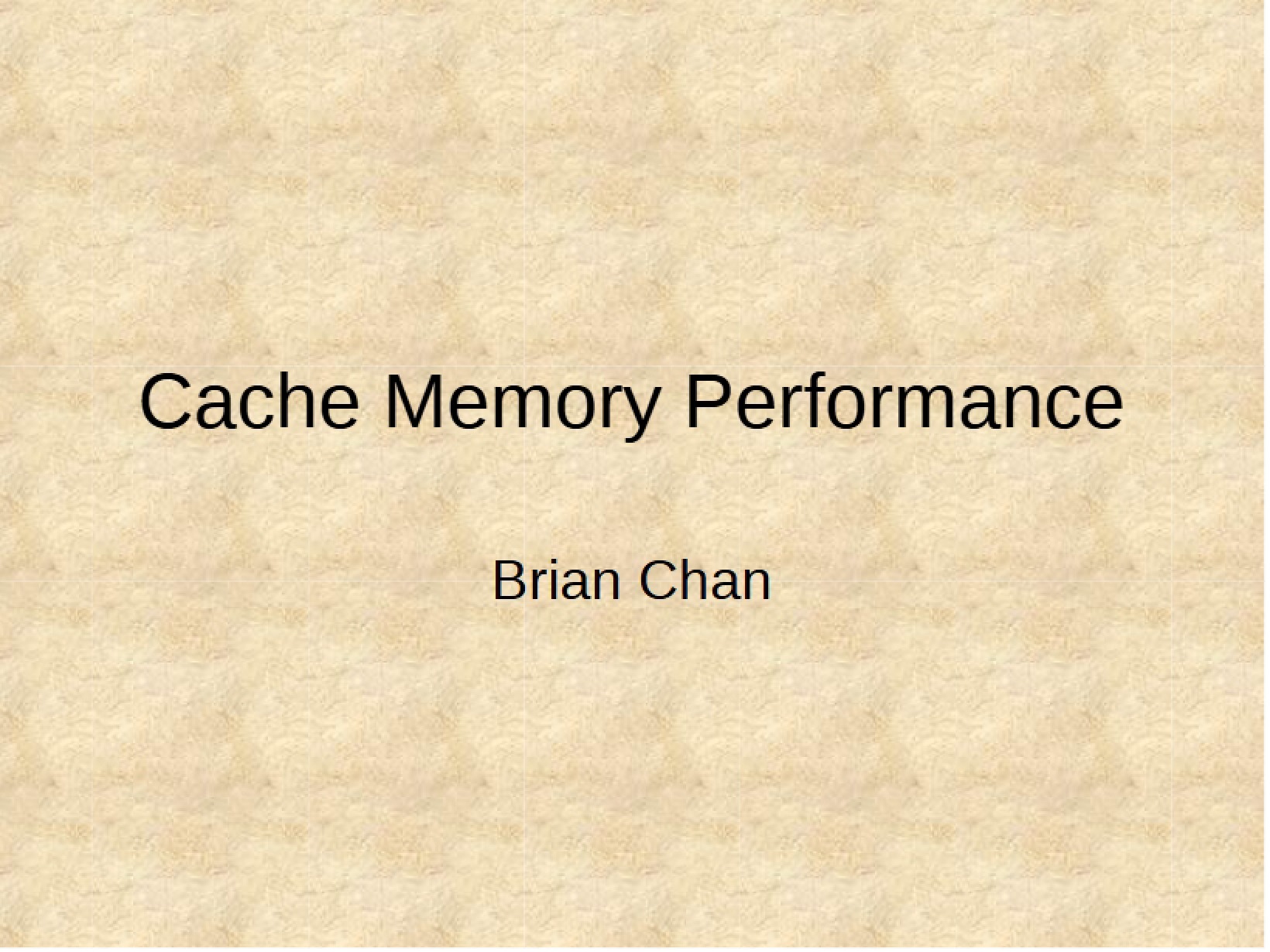 Performance of Cache Memory