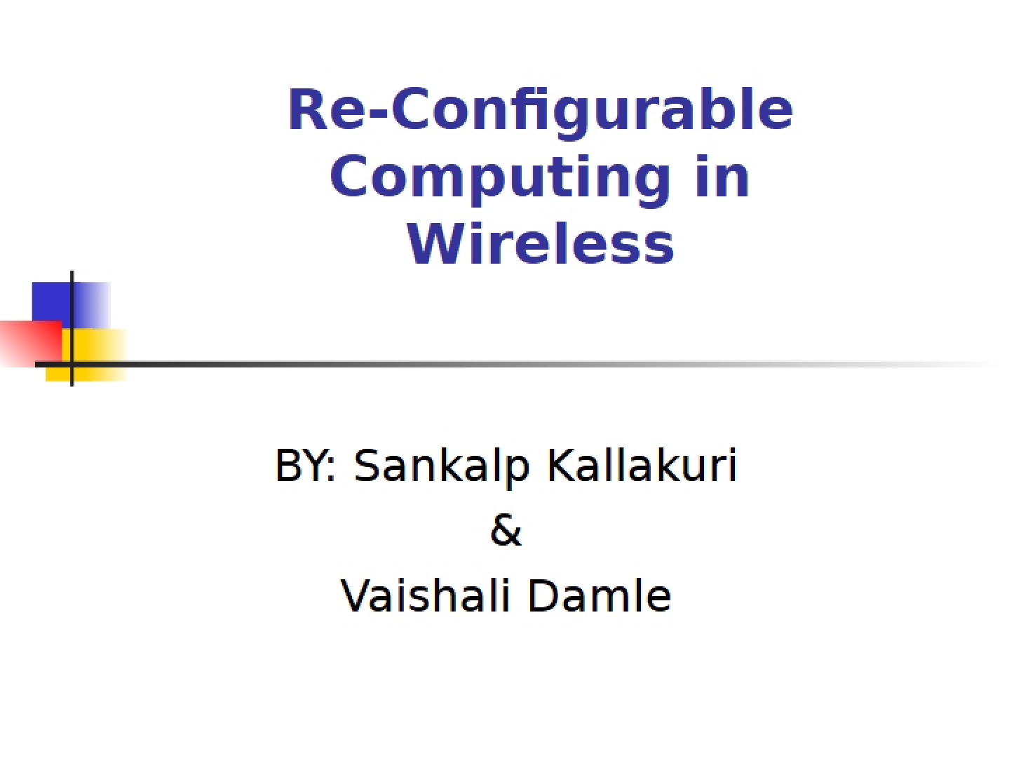 Wireless Reconfigurable Computing