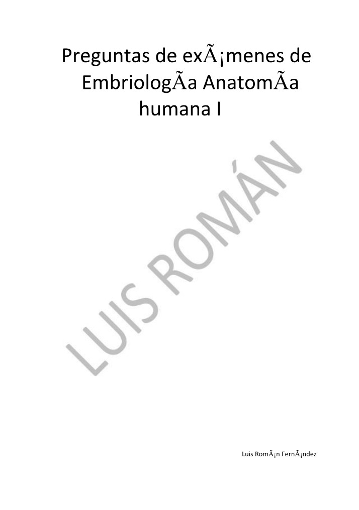 Anatomía Humana y Embriología I - Preguntas de Examen