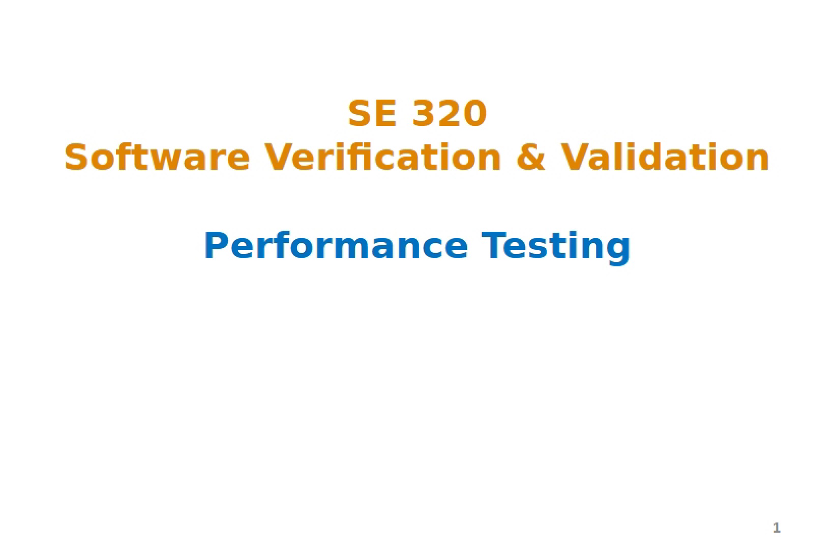 Testing for Performance Metrics