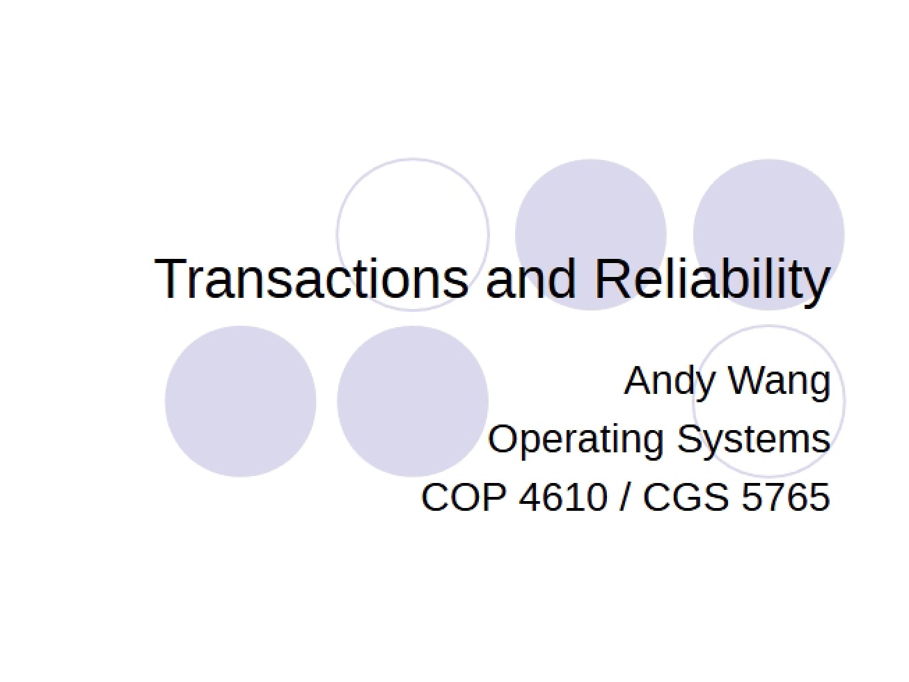 Twentieth Lecture Reliability and Transaction Management