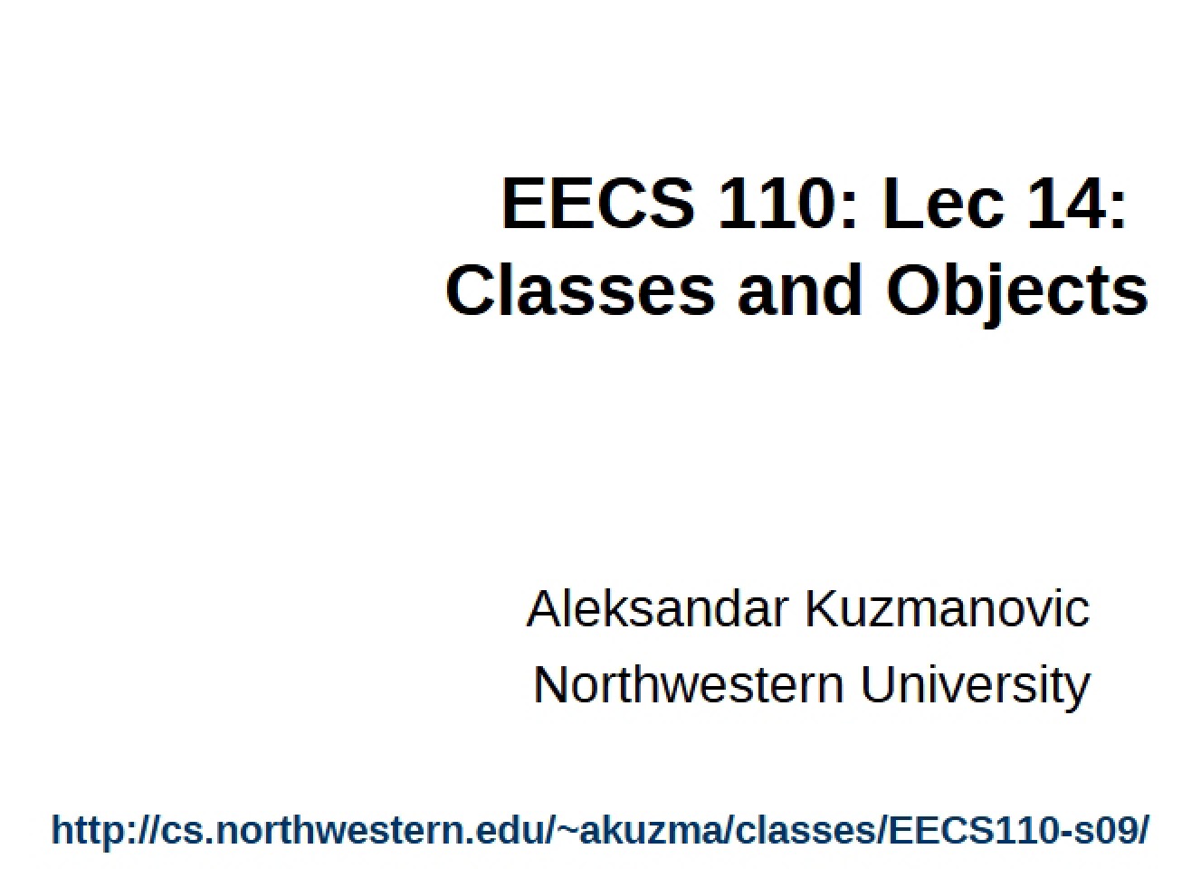 Objects and Classes Lecture 14
