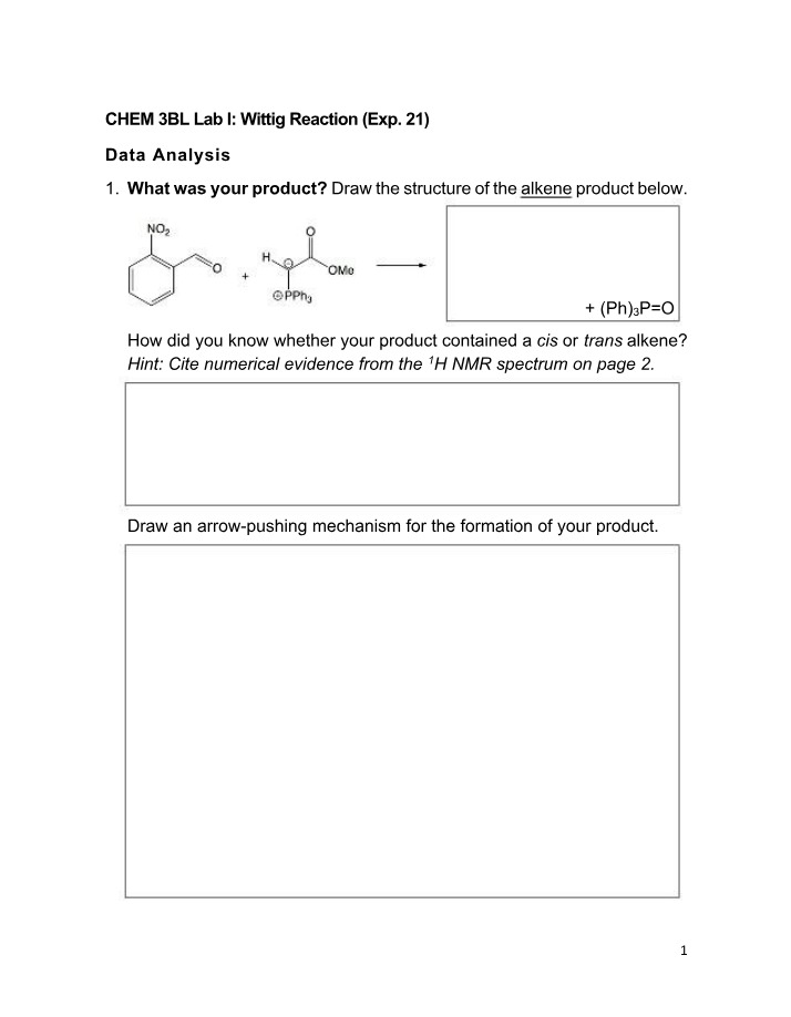 Wittig Reaction Lab - Product Structure and NMR