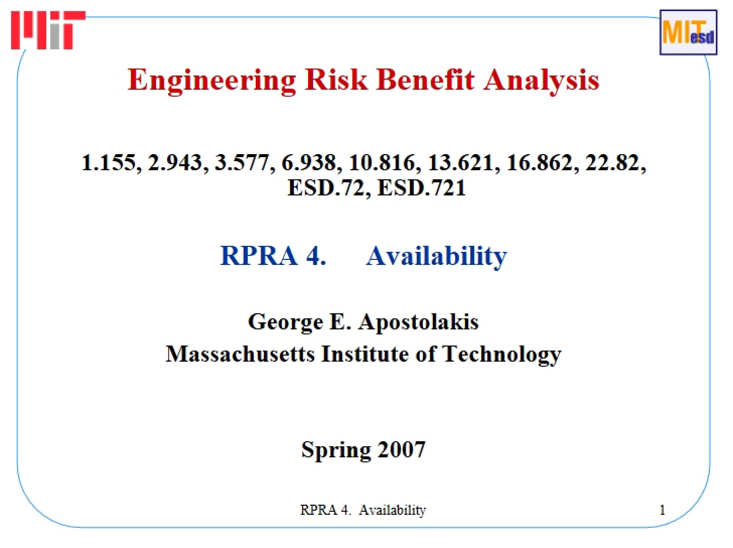 Risk and Benefit Studies