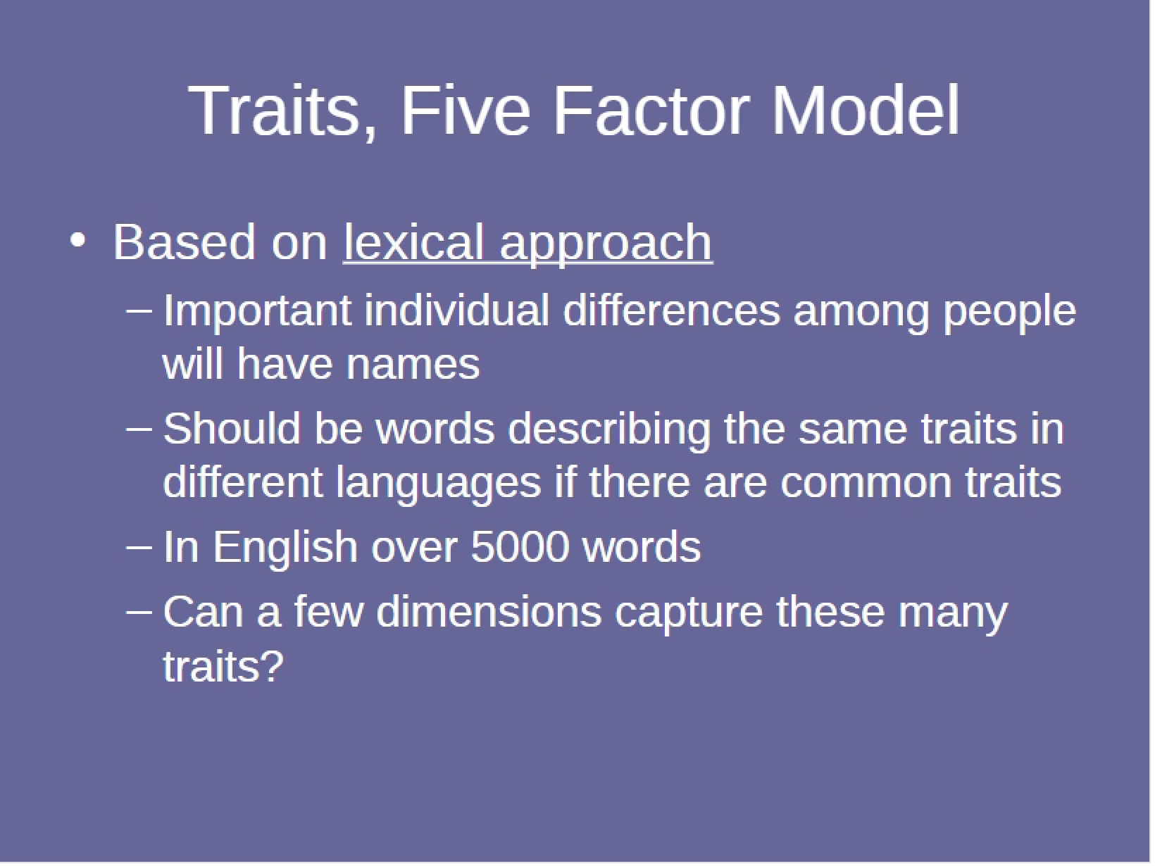 Five Factor Model and Traits
