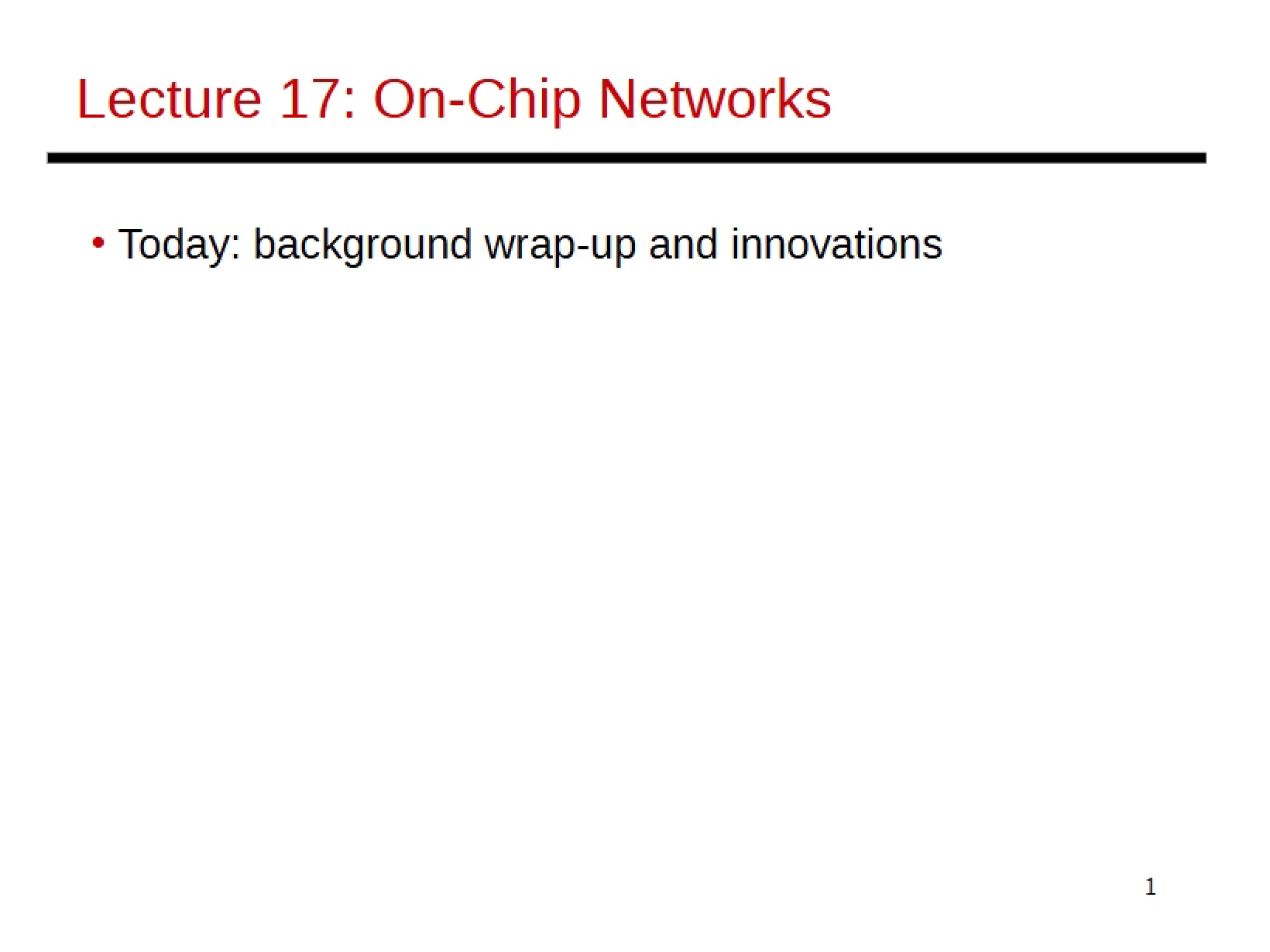Networks on Chips (Lecture 17)
