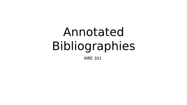 Lecture on Annotated Bibliographies