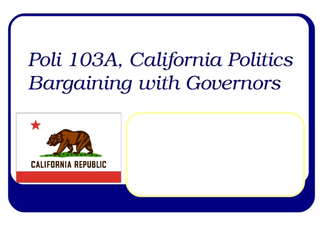 California State Politics Lesson 6