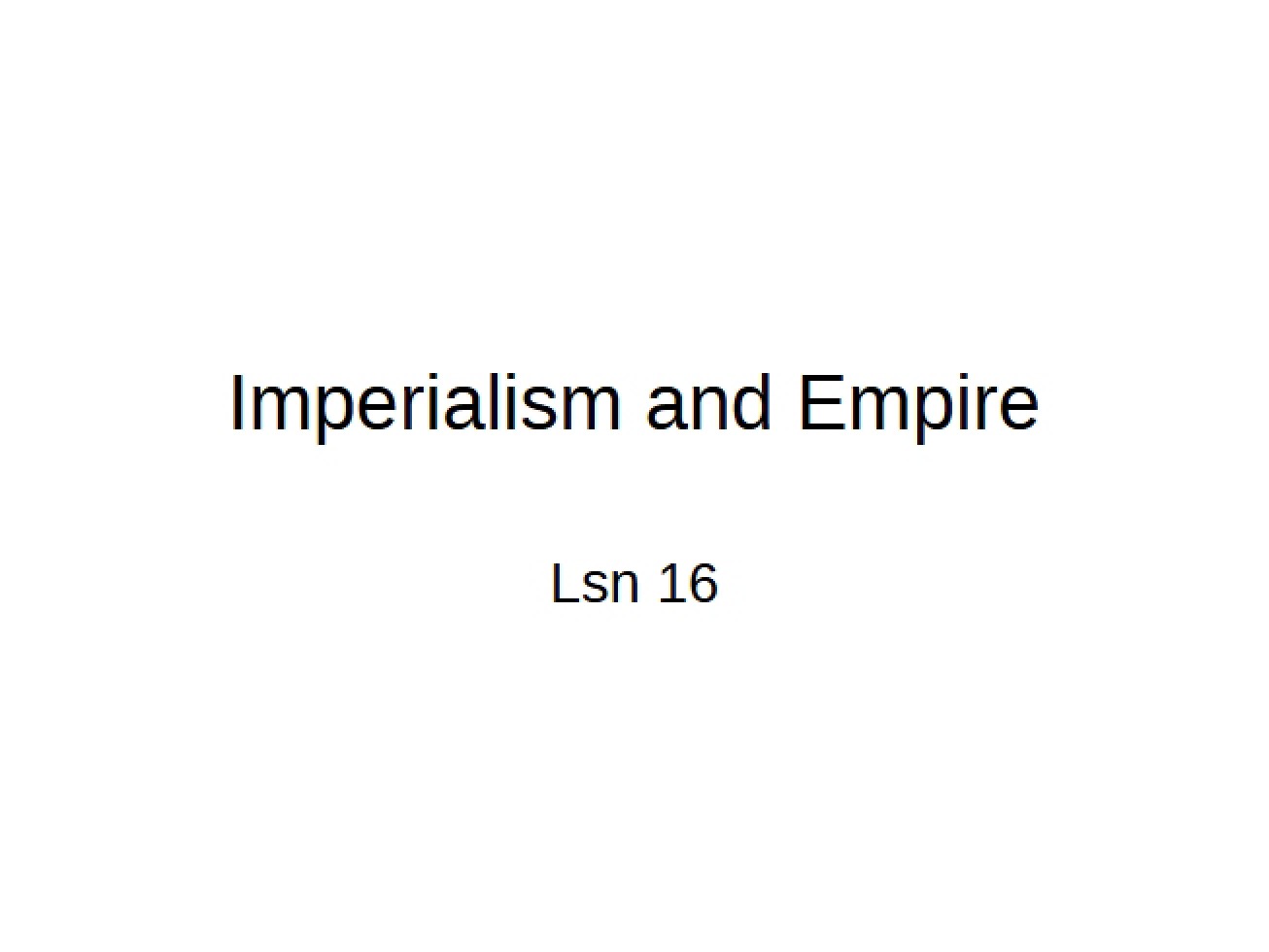 Concepts of Empire and Imperialism