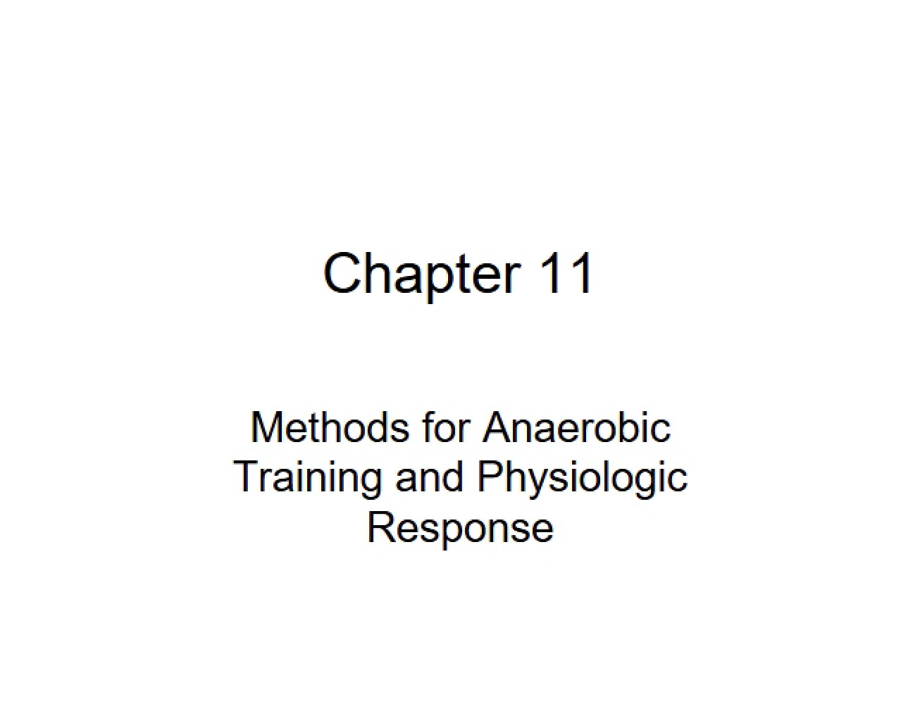Physiologic Response and Anaerobic Training Methods