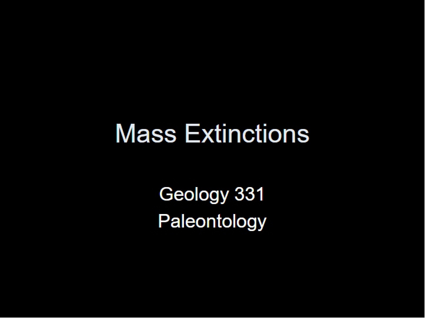 Extinctions in Mass
