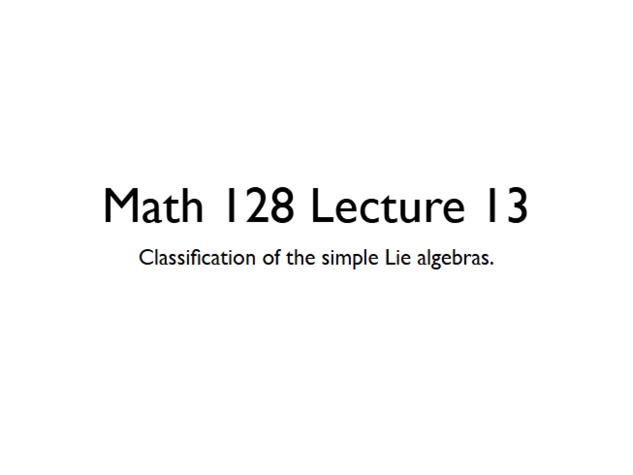 Lie Algebras Lecture 13