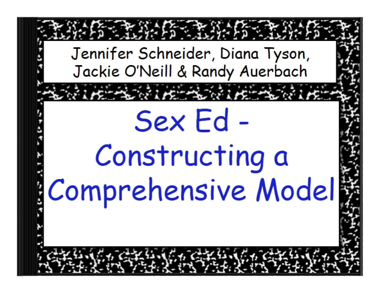 Comprehensive Model Construction for Sex Ed