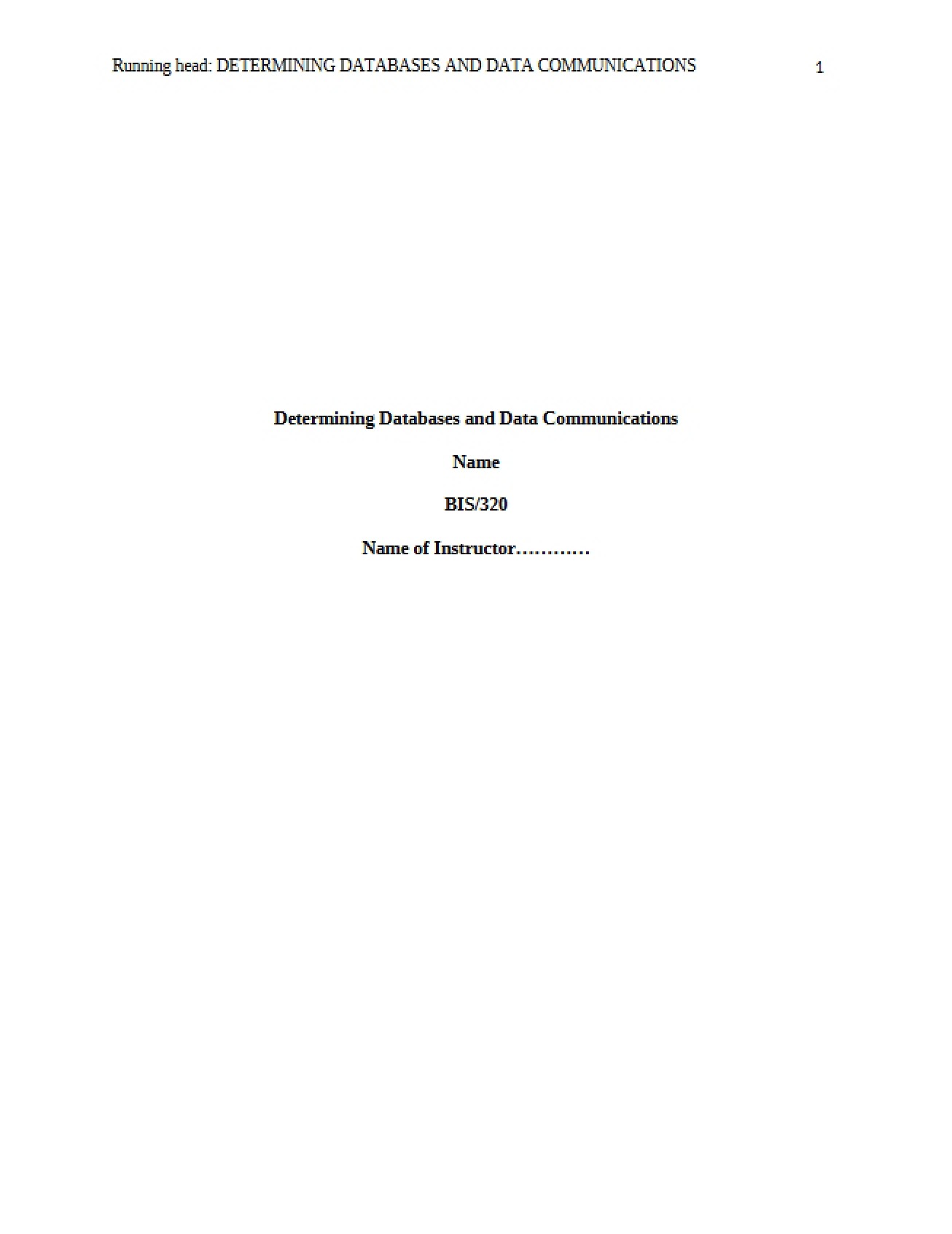 Databases and Data Communications Determination