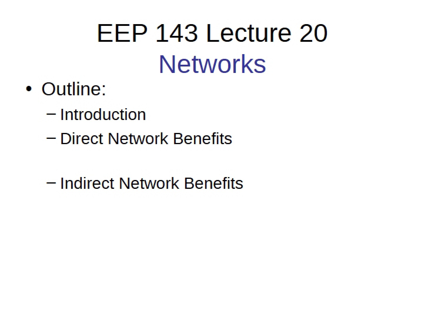 Final Lecture (Twenty-One)