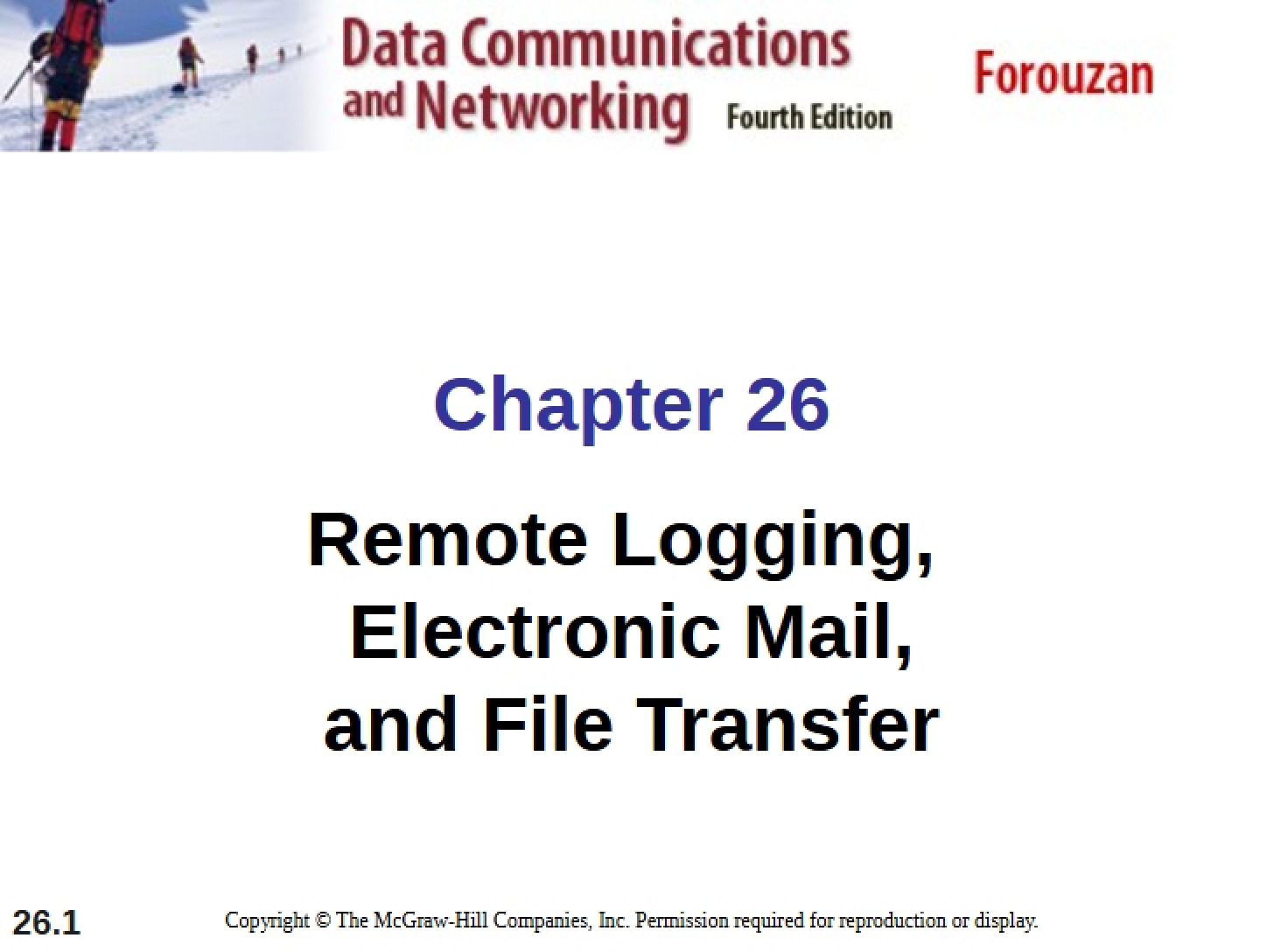Email, File Transfer, and Remote Logging