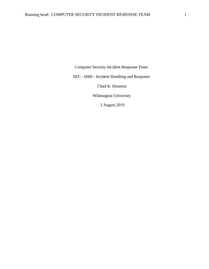 Computer Security Incident Response Team - Building a Strong Team