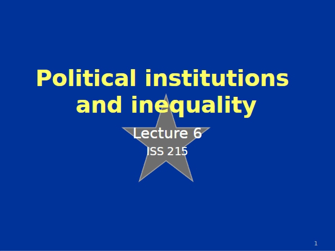 Lecture Six - ISS 215