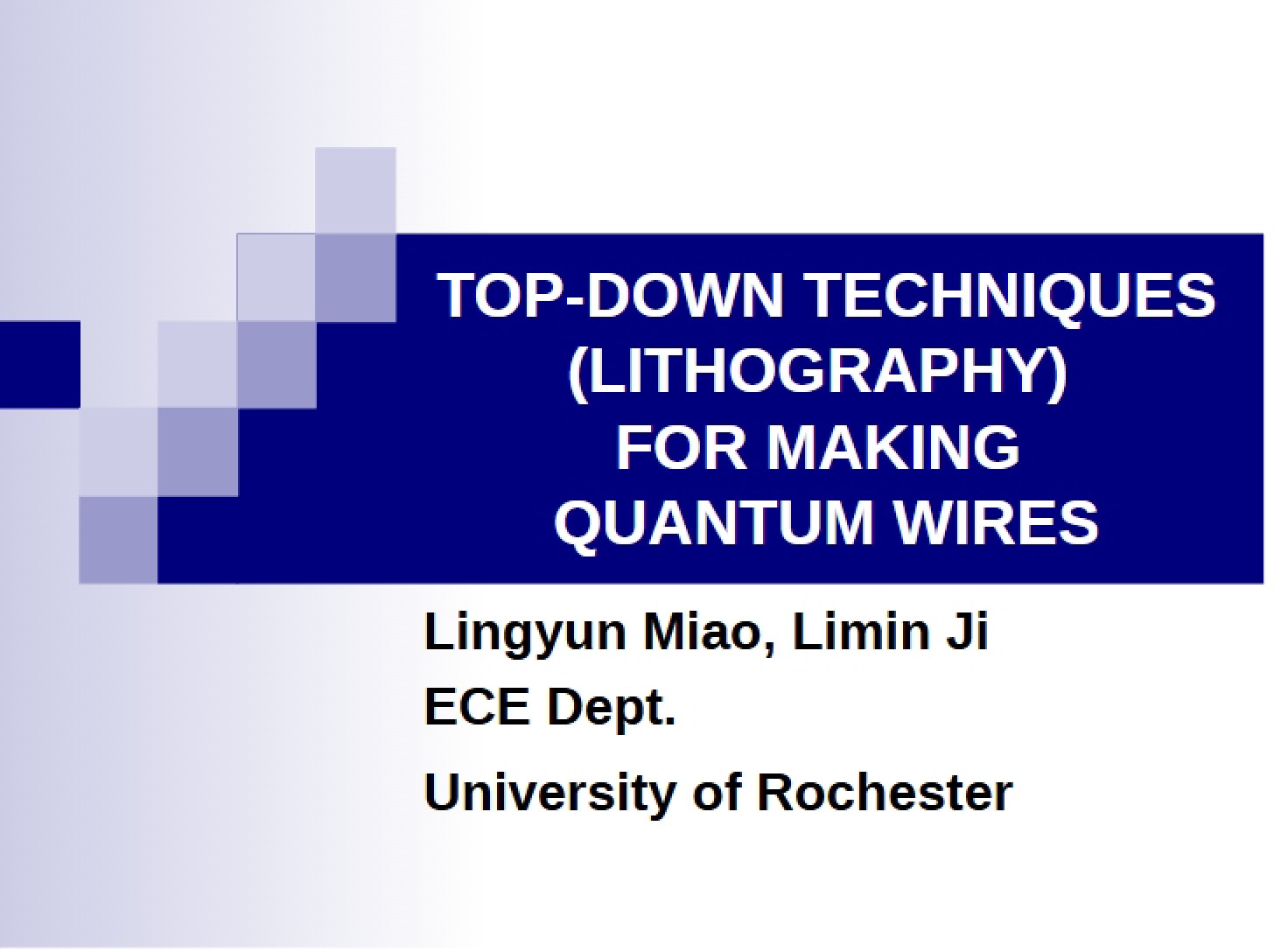 Making Quantum Wires via Lithography